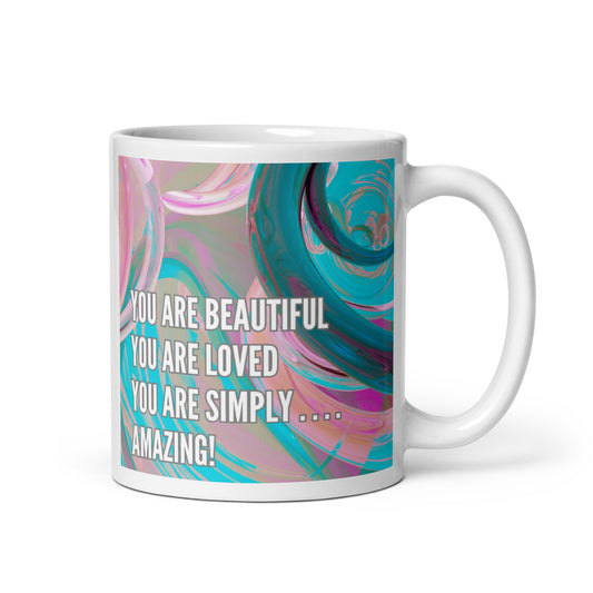 Mug -  You Are Beautiful