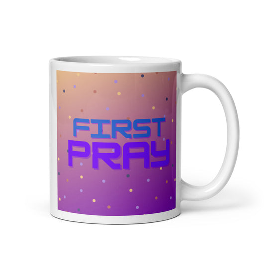 Mug - First Pray